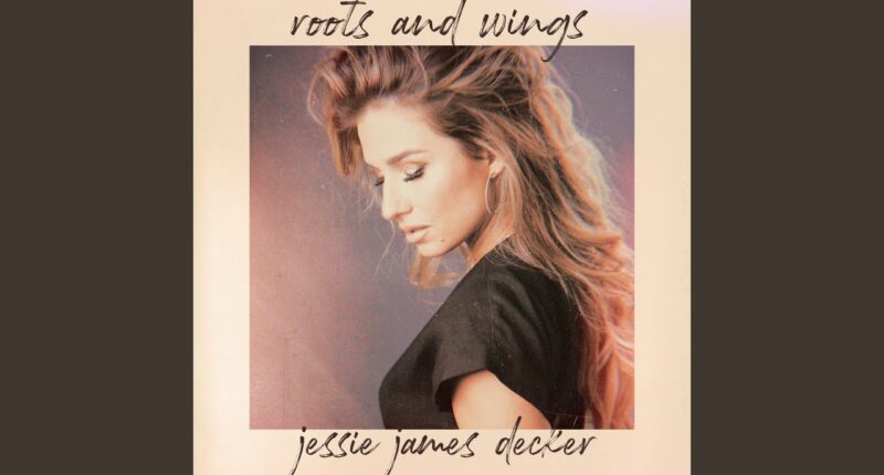 Jessie James Decker, Roots And Wings
